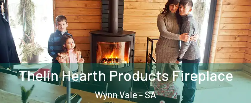  Thelin Hearth Products Fireplace Wynn Vale - SA