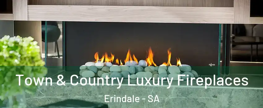 Town & Country Luxury Fireplaces Erindale - SA