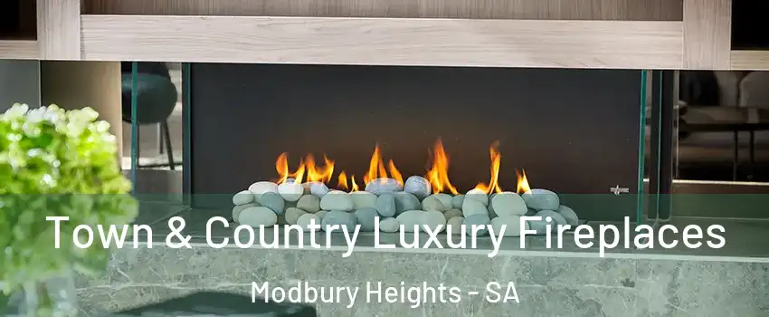  Town & Country Luxury Fireplaces Modbury Heights - SA
