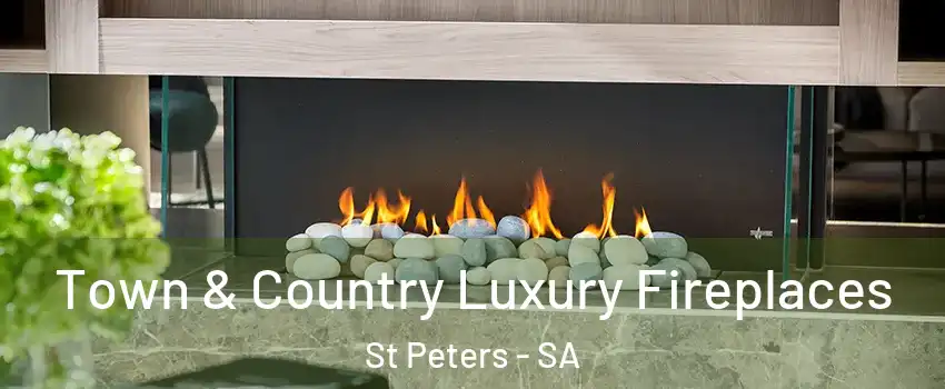  Town & Country Luxury Fireplaces St Peters - SA