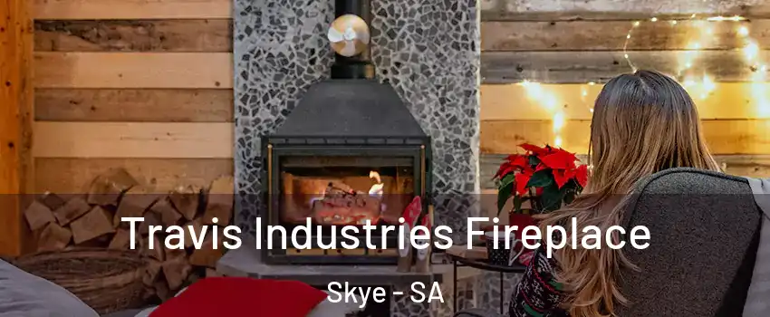  Travis Industries Fireplace Skye - SA