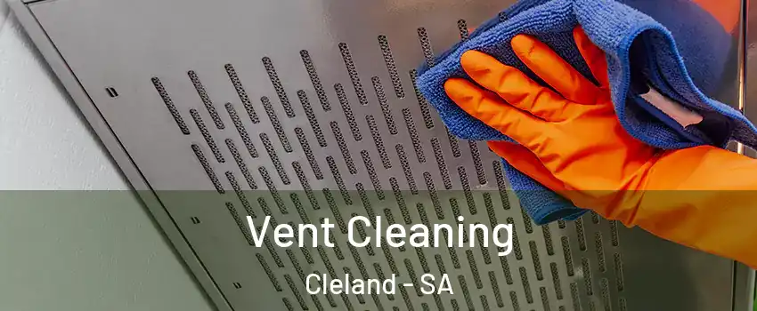  Vent Cleaning Cleland - SA