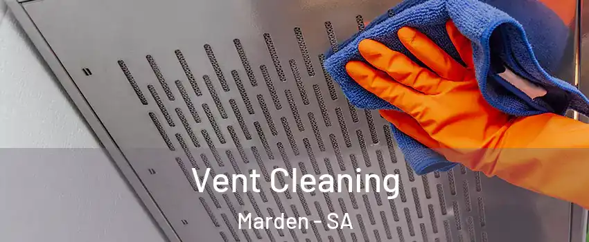 Vent Cleaning Marden - SA