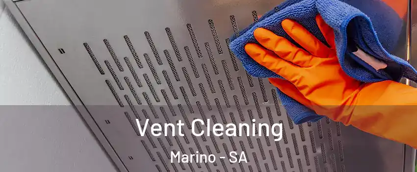  Vent Cleaning Marino - SA