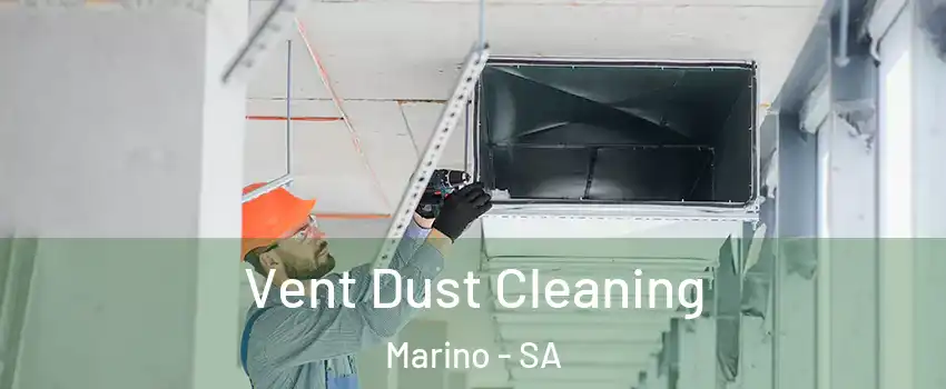  Vent Dust Cleaning Marino - SA