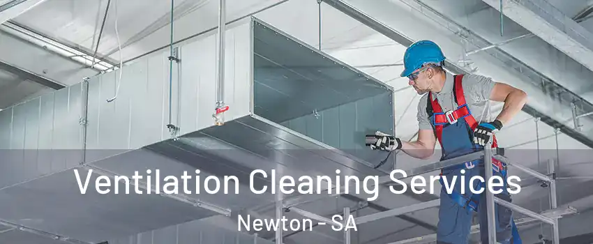  Ventilation Cleaning Services Newton - SA