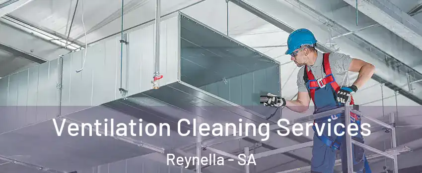  Ventilation Cleaning Services Reynella - SA