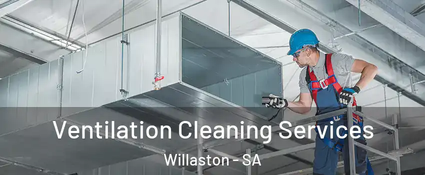  Ventilation Cleaning Services Willaston - SA