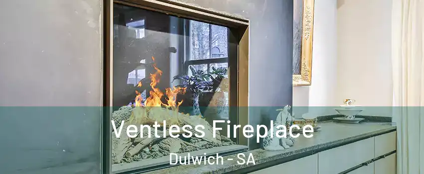 Ventless Fireplace Dulwich - SA