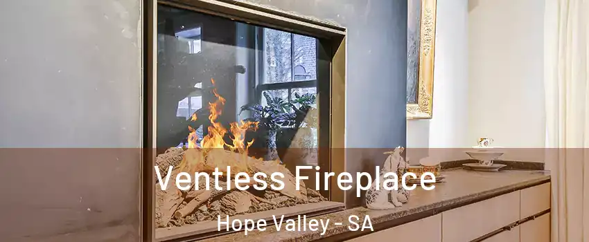Ventless Fireplace Hope Valley - SA