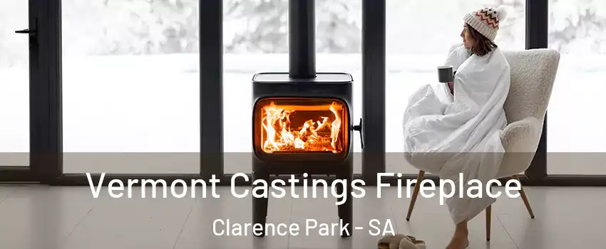 Vermont Castings Fireplace Clarence Park - SA