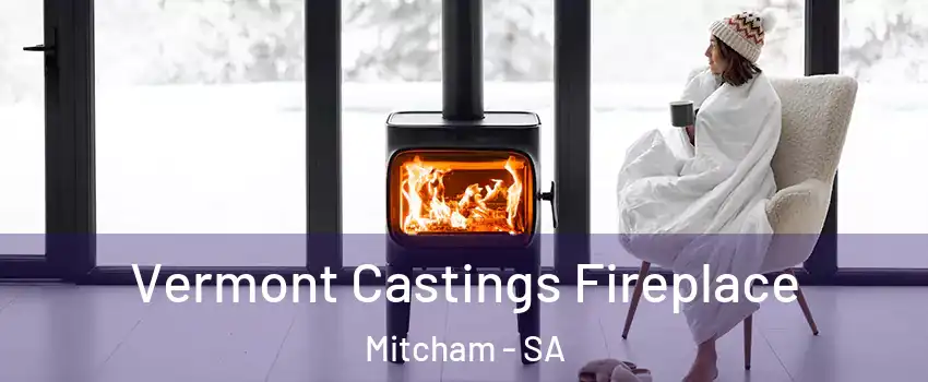  Vermont Castings Fireplace Mitcham - SA