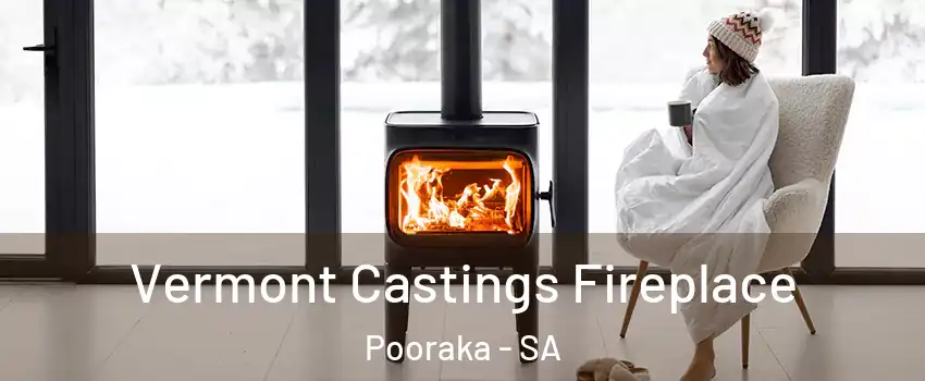  Vermont Castings Fireplace Pooraka - SA