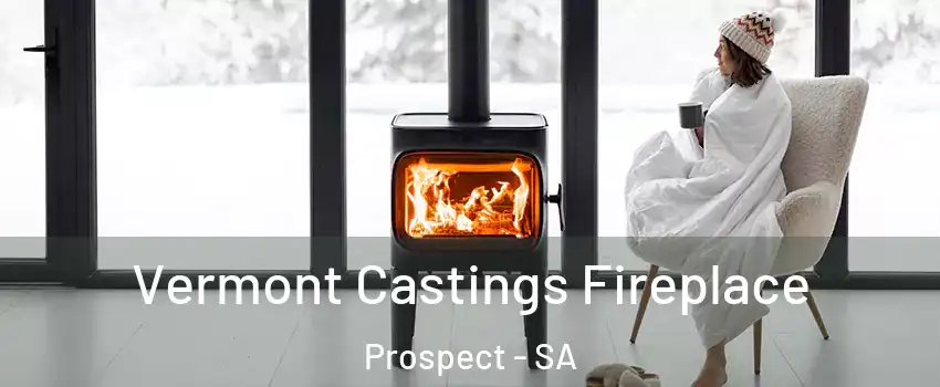  Vermont Castings Fireplace Prospect - SA