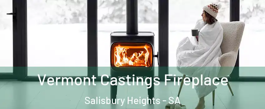  Vermont Castings Fireplace Salisbury Heights - SA