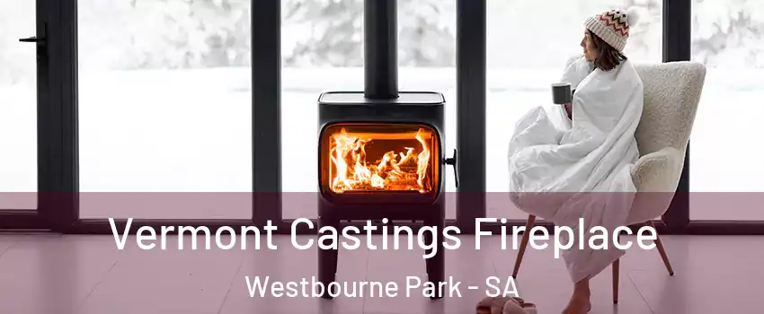  Vermont Castings Fireplace Westbourne Park - SA