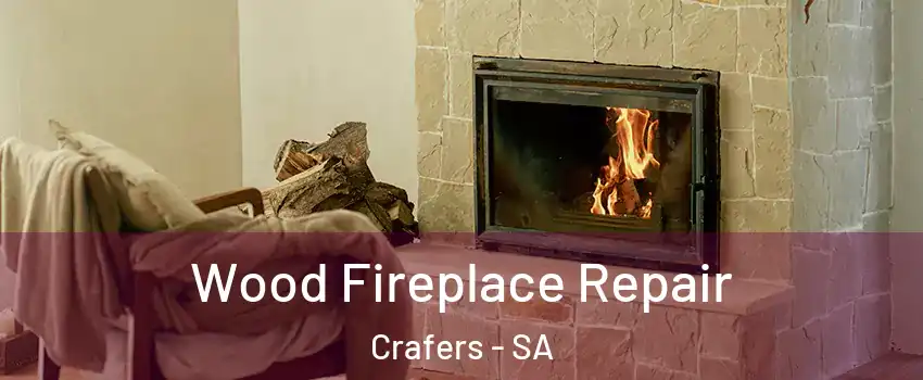 Wood Fireplace Repair Crafers - SA