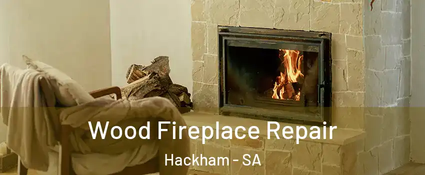 Wood Fireplace Repair Hackham - SA