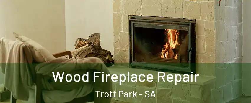 Wood Fireplace Repair Trott Park - SA