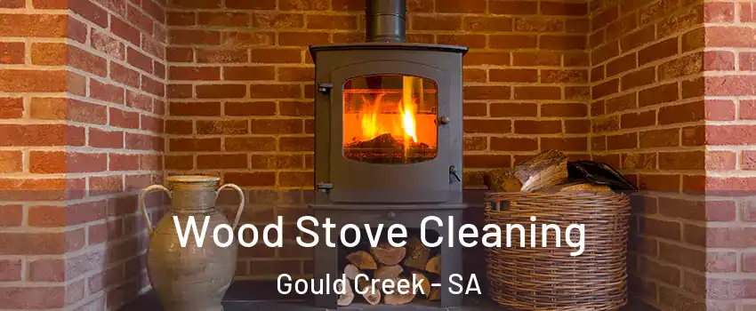 Wood Stove Cleaning Gould Creek - SA