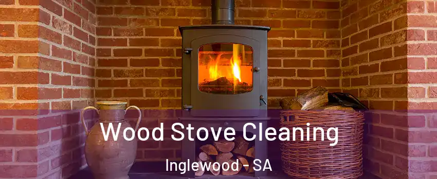  Wood Stove Cleaning Inglewood - SA