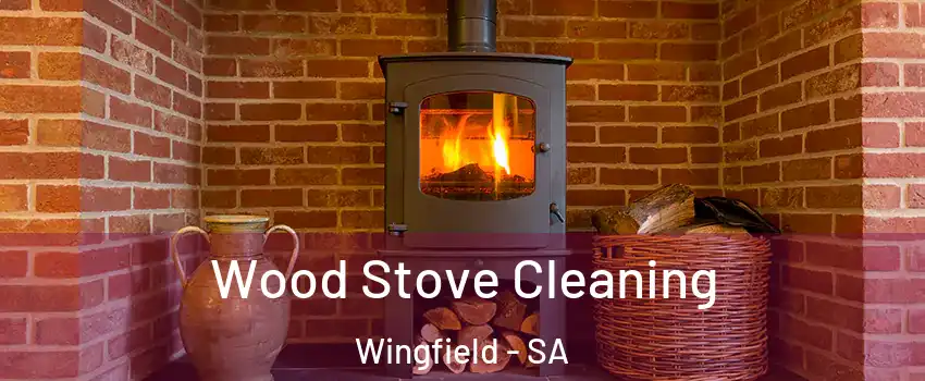  Wood Stove Cleaning Wingfield - SA