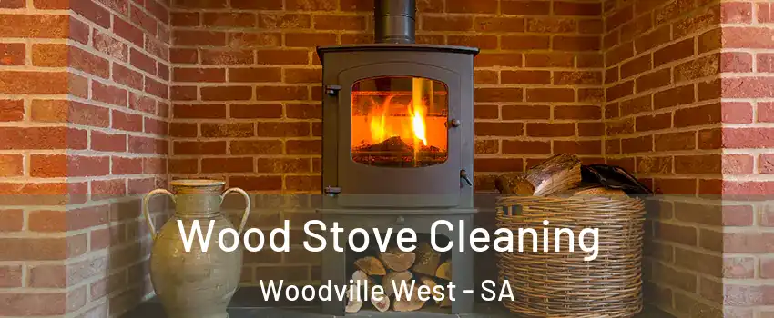  Wood Stove Cleaning Woodville West - SA