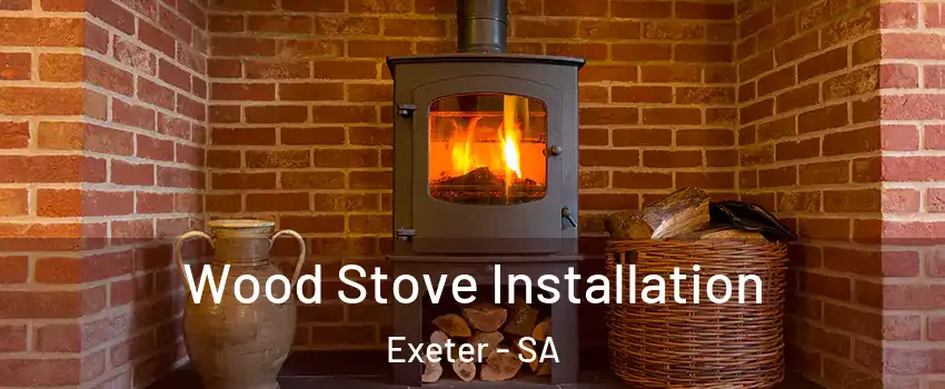 Wood Stove Installation Exeter - SA