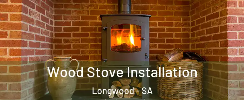 Wood Stove Installation Longwood - SA