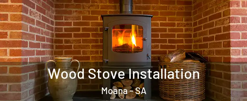  Wood Stove Installation Moana - SA
