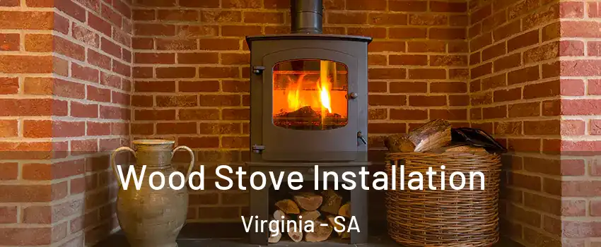  Wood Stove Installation Virginia - SA