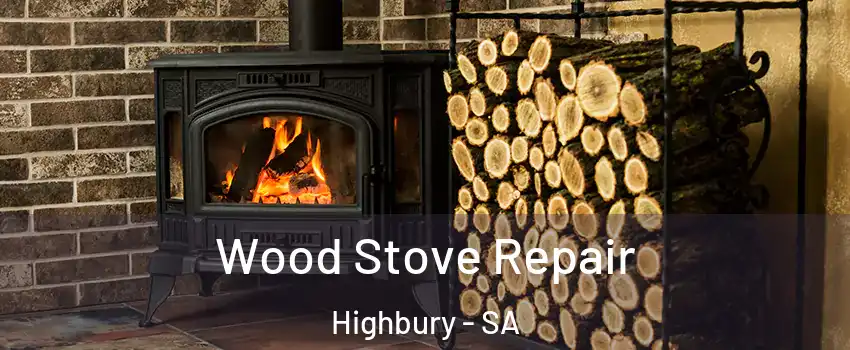 Wood Stove Repair Highbury - SA