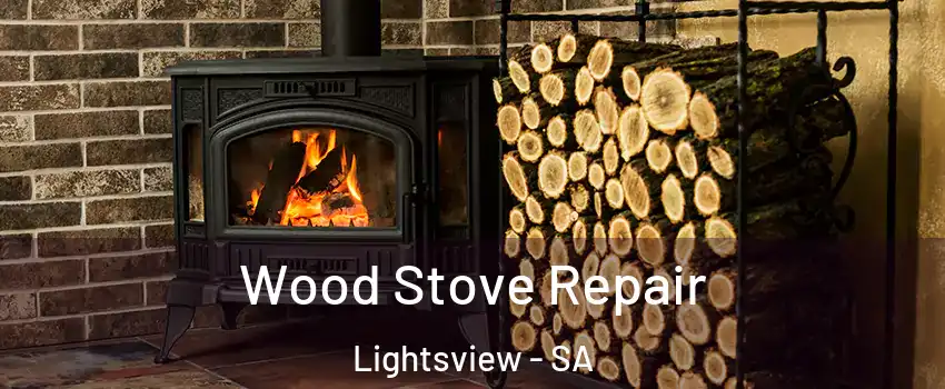  Wood Stove Repair Lightsview - SA